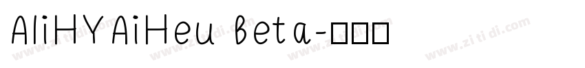 AliHYAiHeu Beta字体转换